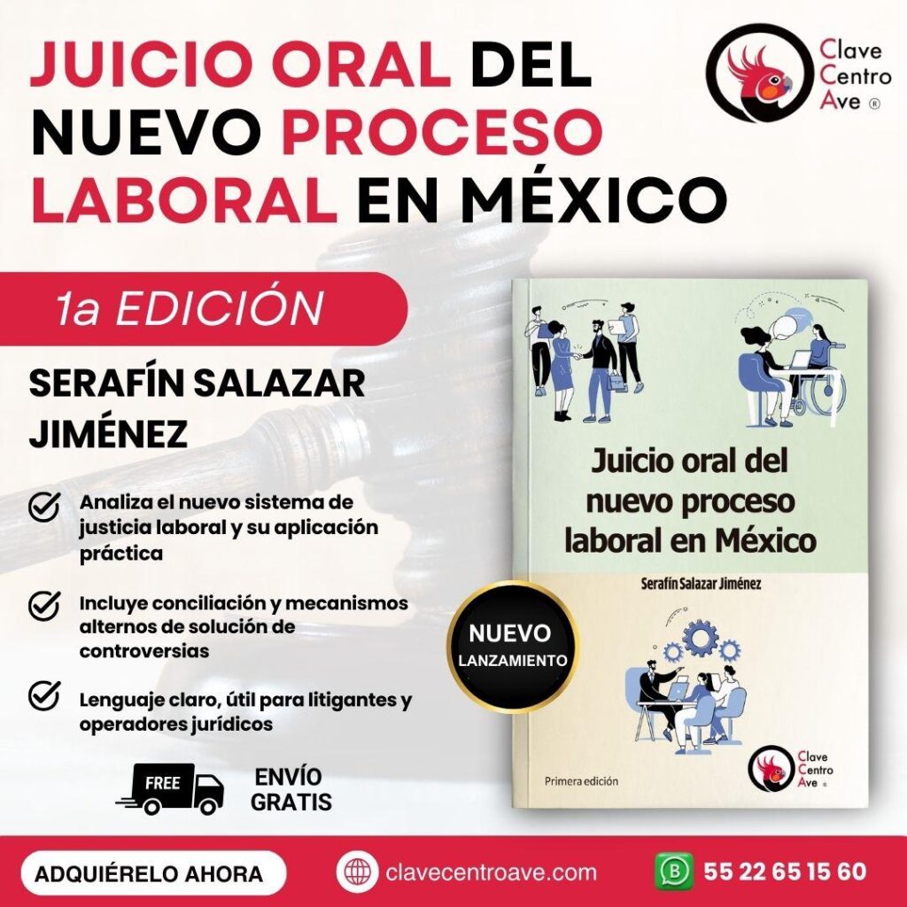 Comprar libro: Juicio Oral del Nuevo Proceso Laboral en México Comprar libro: Juicio Oral del Nuevo Proceso Laboral en México